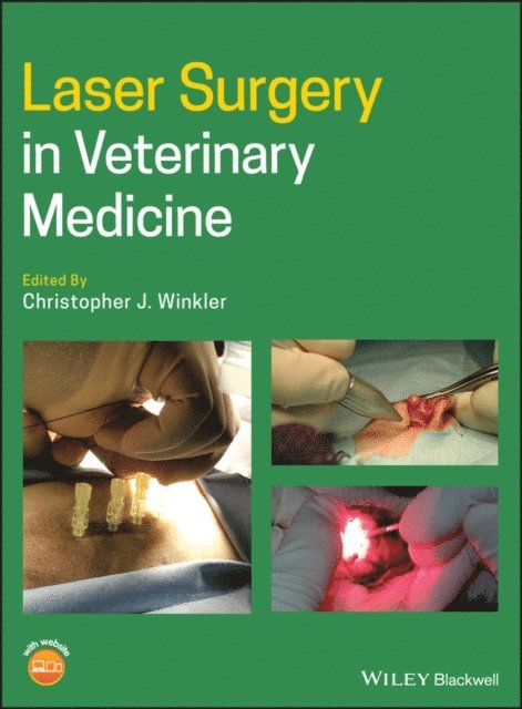 Christopher J. Winkler - Laser Surgery in Veterinary Medicine, E-bok