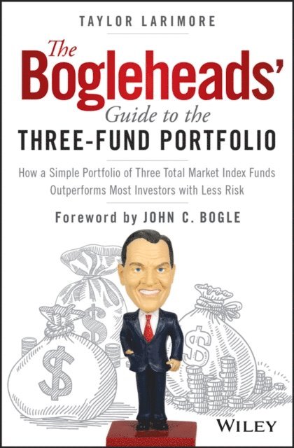 Taylor Larimore - Bogleheads' Guide to the Three-Fund Portfolio, E-bok. Tillgänglighet: Lägg i varukorg