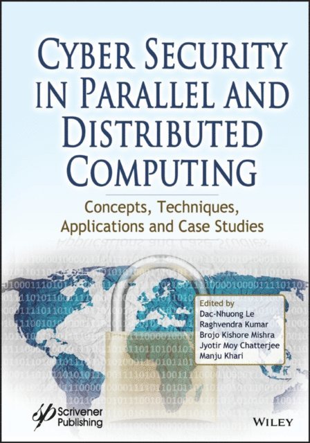 Manju Khari, Jyotir Moy Chatterjee, Brojo Kishore Mishra, Raghvendra Kumar, Dac-Nhuong Le - Cyber Security in Parallel and Distributed Computing, E-bok