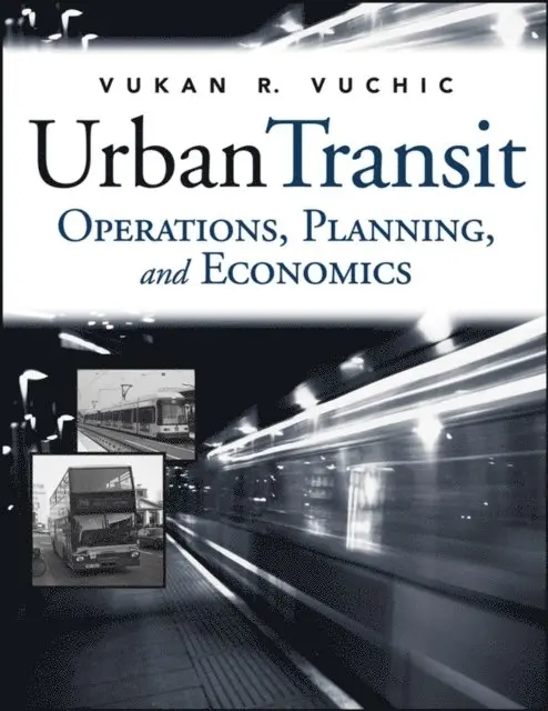 Vukan R. Vuchic - Urban Transit, E-bok. Tillgänglighet: Lägg i varukorg