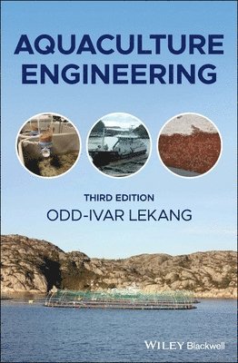 Odd-Ivar Lekang - Aquaculture Engineering, Inbunden