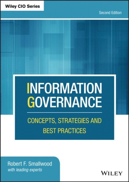 Robert F. Smallwood - Information Governance, E-bok