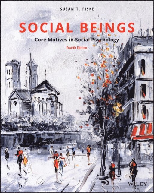 Susan T. Fiske - Social Beings, E-bok
