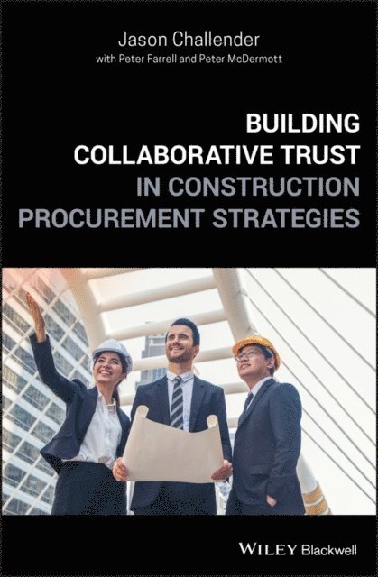Jason Challender - Building Collaborative Trust in Construction Procurement Strategies, E-bok