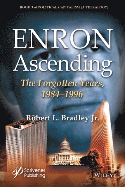 Jr. Robert L. Bradley - Enron Ascending, E-bok. Tillgänglighet: Lägg i varukorg