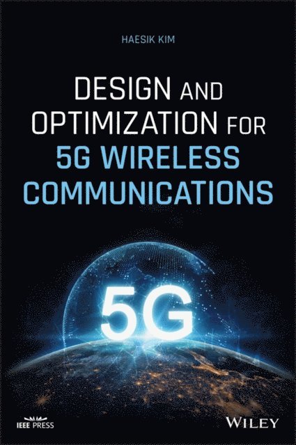 Haesik Kim - Design and Optimization for 5G Wireless Communications, E-bok
