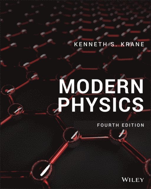 Kenneth S. Krane - Modern Physics, E-bok