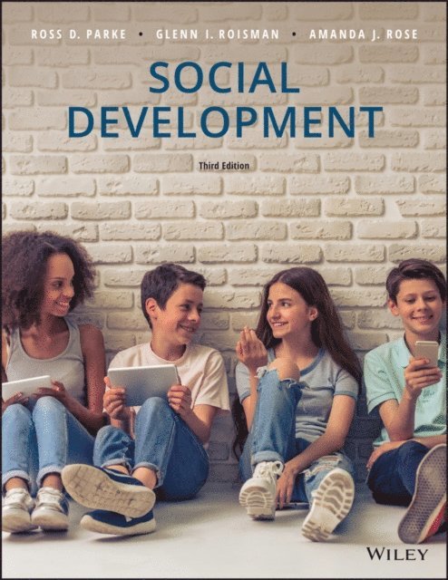 Amanda J. Rose, Glenn I. Roisman, Ross D. Parke - Social Development, E-bok