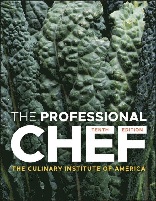 The Culinary Institute of America (CIA) - Professional Chef, E-bok