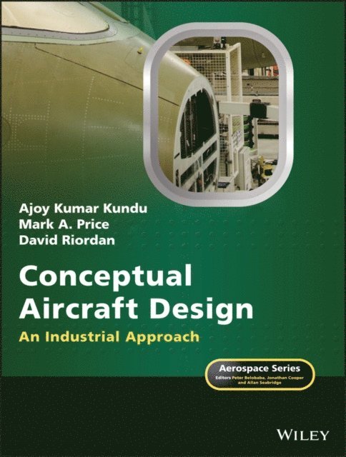 David Riordan, Mark A. Price, Ajoy Kumar Kundu - Conceptual Aircraft Design, E-bok