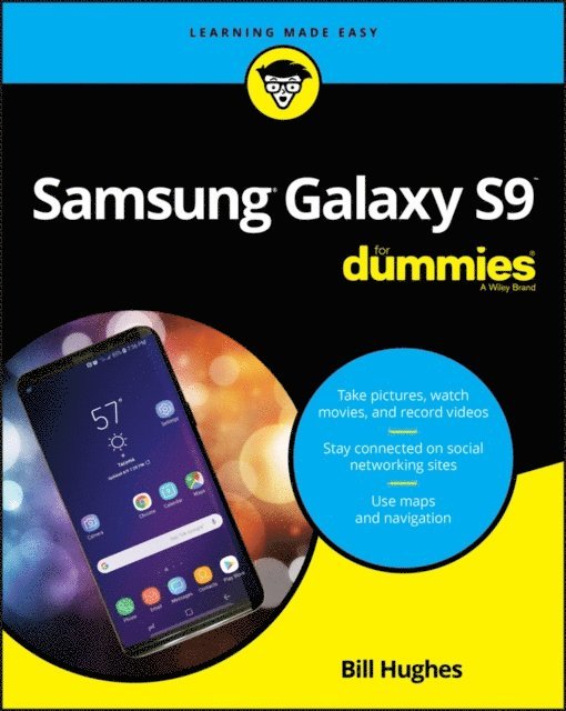 Bill Hughes - Samsung Galaxy S9 For Dummies, E-bok