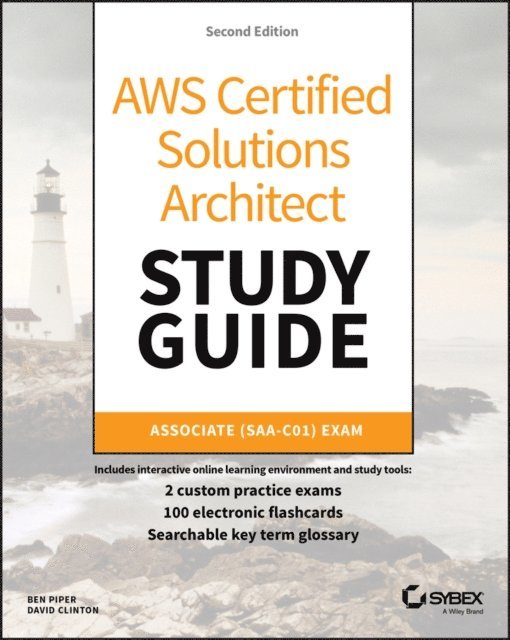 David Clinton, Ben Piper - AWS Certified Solutions Architect Study Guide, E-bok