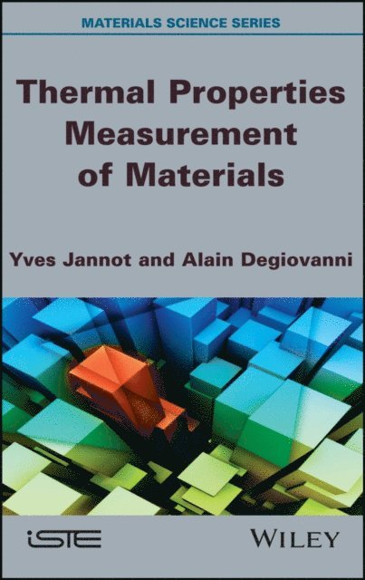 Alain Degiovanni, Yves Jannot - Thermal Properties Measurement of Materials, E-bok
