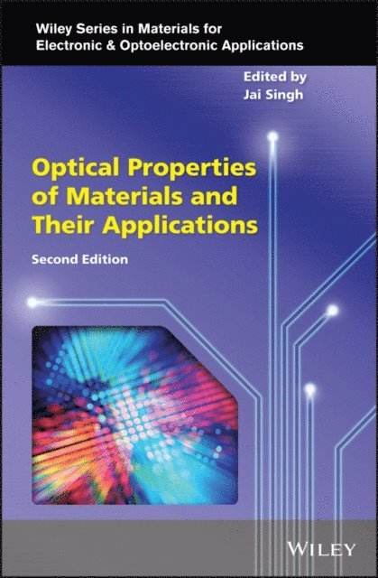 Jai Singh - Optical Properties of Materials and Their Applications, E-bok