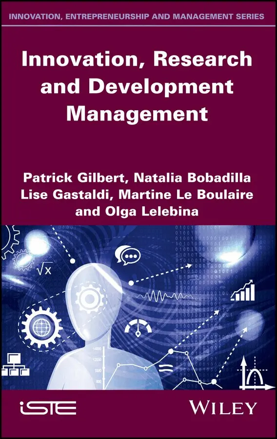 P Gilbert - Innovation, Research and Development Management oBook. Tillgänglighet: Tillfälligt slut