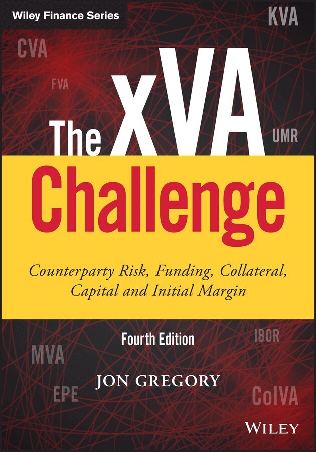 Jon Gregory - xVA Challenge, Fourth Edition – Counterparty Risk, Funding, Collateral, Capital and Initial Margin. Tillgänglighet: Tillfälligt slut