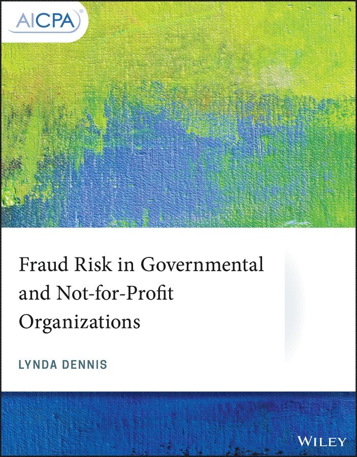 Lynda Dennis - Fraud Risk in Governmental and Not-for-Profit Organizations, E-bok. Tillgänglighet: Tillfälligt slut