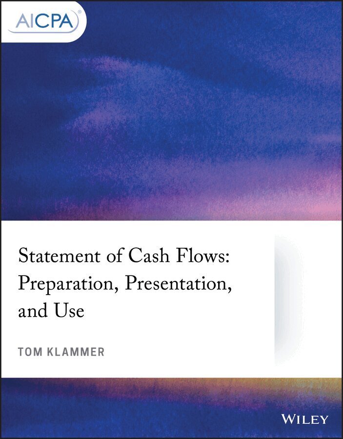 Tom Klammer - Statement of Cash Flows: Preparation, Presentation, and Use, E-bok. Tillgänglighet: Tillfälligt slut