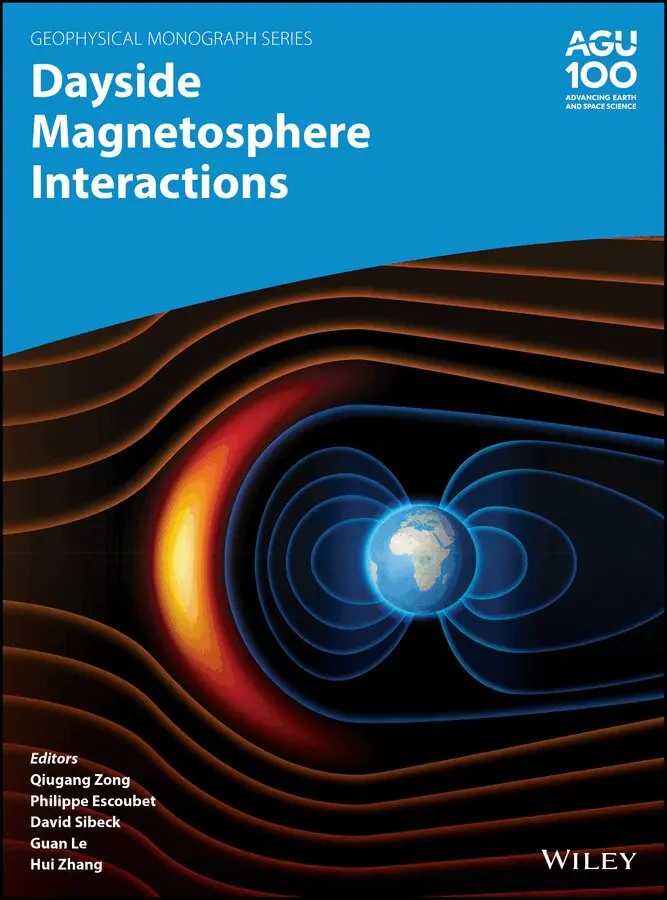 Qiugang Zong, Philippe Escoubet, David Sibeck, Guan Le, Hui Zhang - Dayside Magnetosphere Interactions. Tillgänglighet: Tillfälligt slut