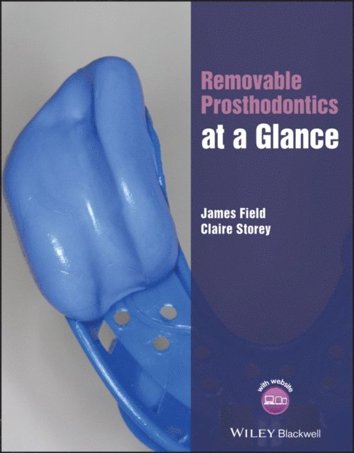 Claire Storey, James Field - Removable Prosthodontics at a Glance, E-bok