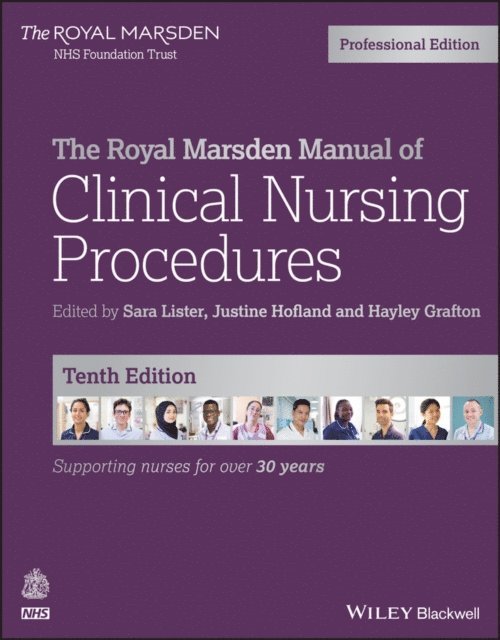 Hayley Grafton, Justine Hofland, Sara Lister - Royal Marsden Manual of Clinical Nursing Procedures, Professional Edition, E-bok