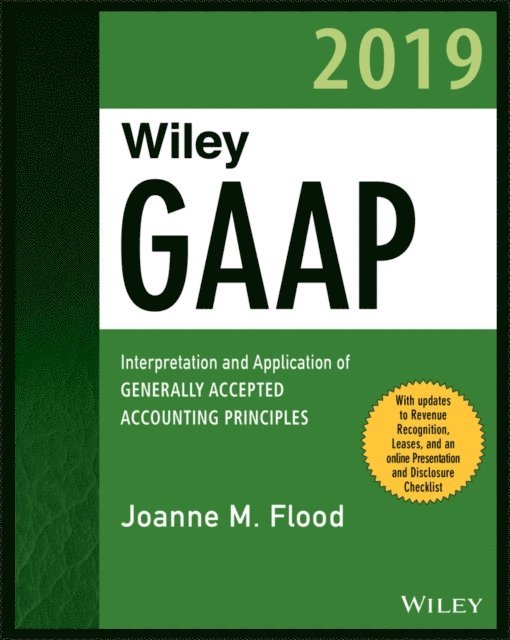 Joanne M. Flood - Wiley GAAP 2019, E-bok