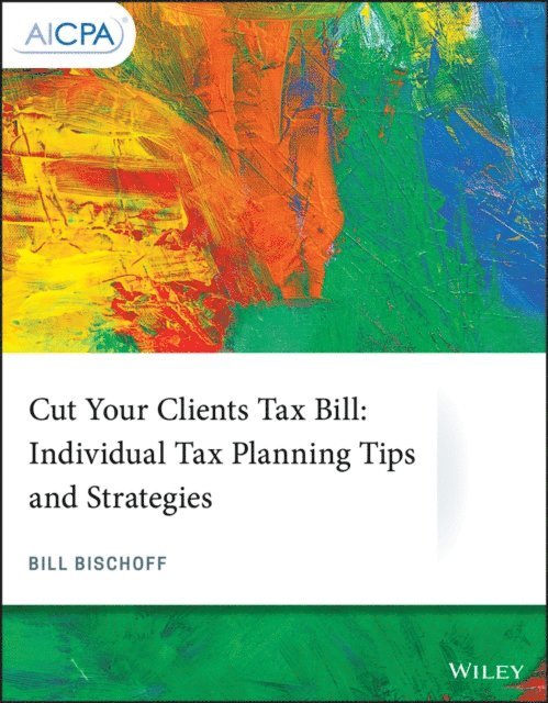 William Bischoff - Cut Your Clients Tax Bill, E-bok