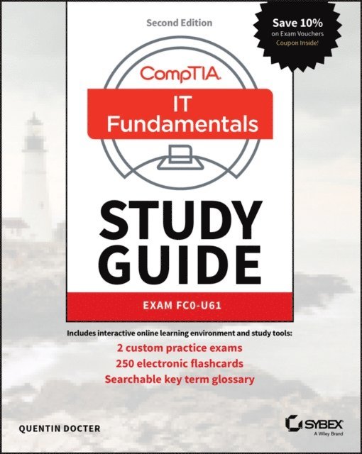 Quentin Docter - CompTIA IT Fundamentals (ITF+) Study Guide, E-bok