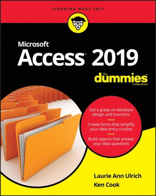 Ken Cook, Laurie A. Ulrich - Access 2019 For Dummies, E-bok