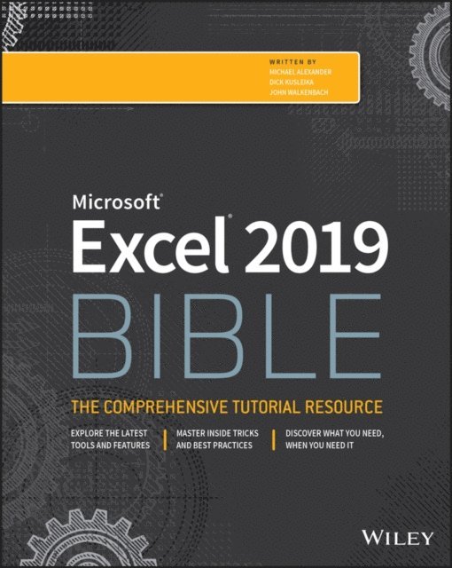 John Walkenbach, Richard Kusleika, Michael Alexander - Excel 2019 Bible, E-bok