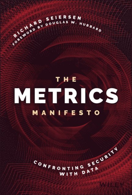 Richard Seiersen - Metrics Manifesto, E-bok