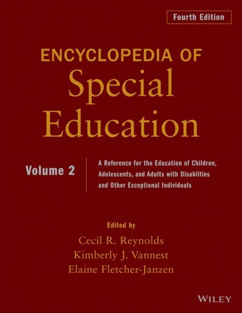 Elaine Fletcher-Janzen, Kimberly J. Vannest, Cecil R. Reynolds - Encyclopedia of Special Education, Volume 2, E-bok
