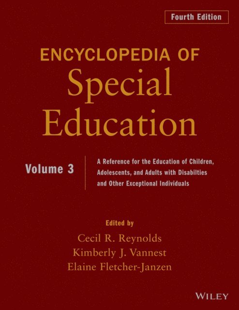Elaine Fletcher-Janzen, Kimberly J. Vannest, Cecil R. Reynolds - Encyclopedia of Special Education, Volume 3, E-bok