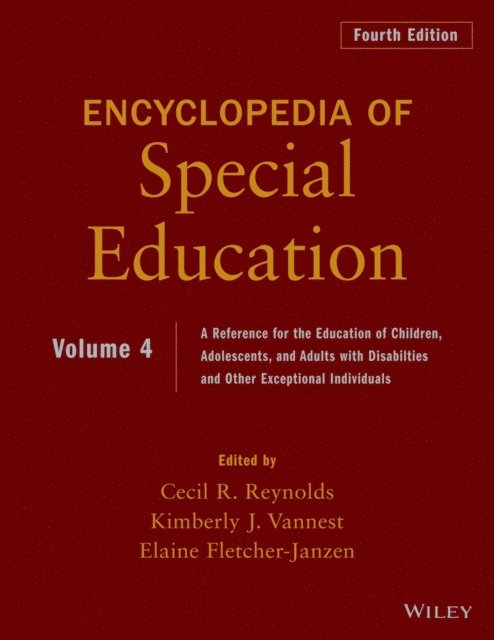 Elaine Fletcher-Janzen, Kimberly J. Vannest, Cecil R. Reynolds - Encyclopedia of Special Education, Volume 4, E-bok