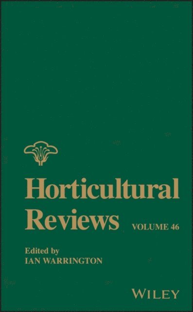 Ian Warrington - Horticultural Reviews, Volume 46, E-bok