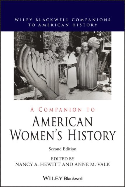 Anne M. Valk, Nancy A. Hewitt - Companion to American Women's History, E-bok