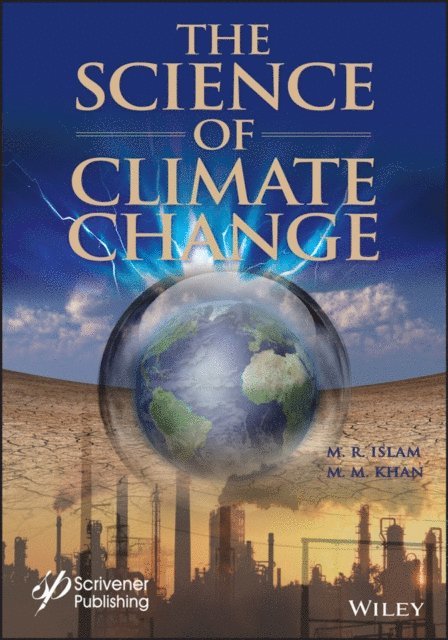 M. M. Khan, M. R. Islam - Science of Climate Change, E-bok