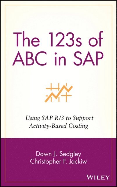 Christopher F. Jackiw, Dawn J. Sedgley - 123s of ABC in SAP, E-bok