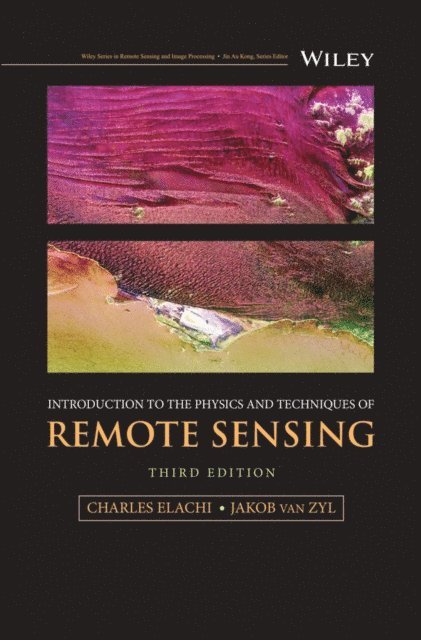 Jakob J. van Zyl, Charles Elachi - Introduction to the Physics and Techniques of Remote Sensing, E-bok