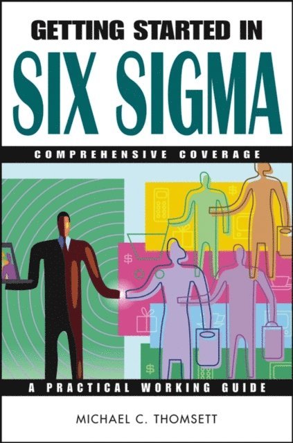Michael C. Thomsett - Getting Started in Six Sigma, E-bok