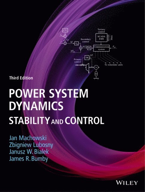 James R. Bumby, Janusz W. Bialek, Zbigniew Lubosny, Jan Machowski - Power System Dynamics, E-bok