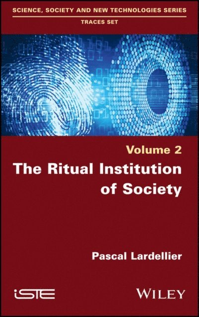 Pascal Lardellier - Ritual Institution of Society, E-bok