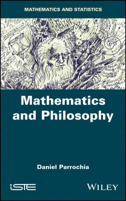 Daniel Parrochia - Mathematics and Philosophy, E-bok