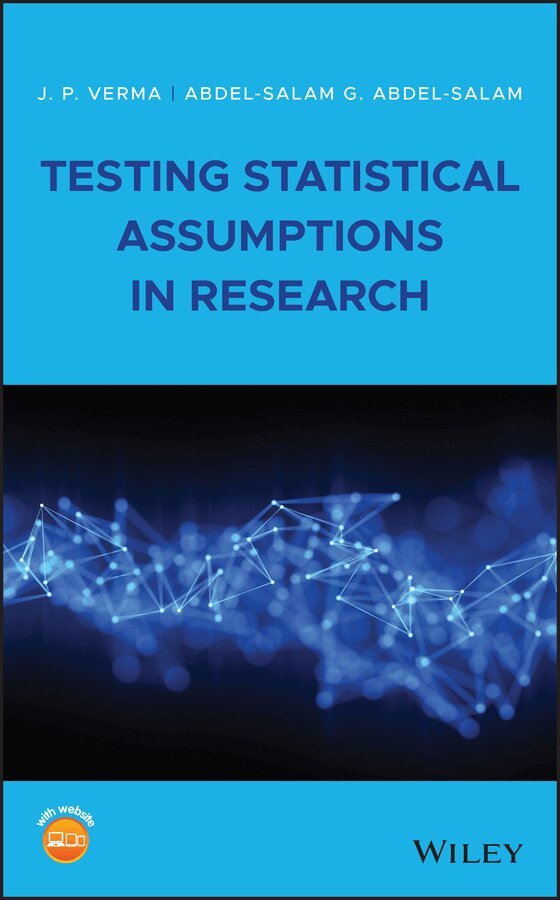 J. P. Verma, Abdel-Salam G. Abdel-Salam - Testing Statistical Assumptions in Research. Tillgänglighet: Tillfälligt slut