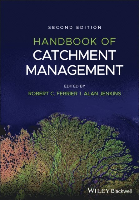 Alan Jenkins, Robert C. Ferrier - Handbook of Catchment Management, E-bok