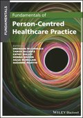 Fundamentals of Person-Centred Healthcare Practice