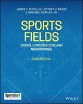 Sports Fields - Design, Construction, and Maintenance, Third Edition
