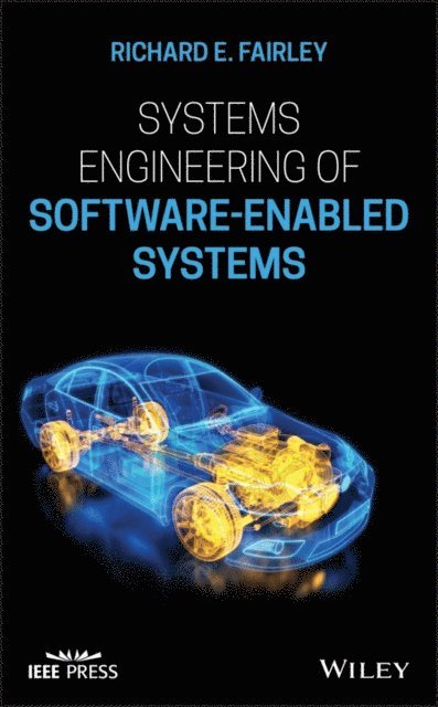 Richard E. Fairley - Systems Engineering of Software-Enabled Systems, E-bok