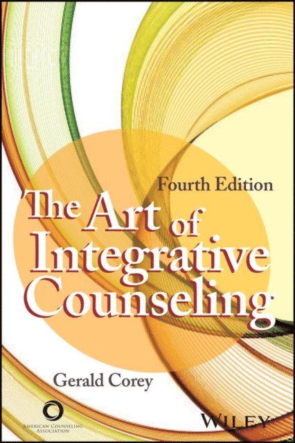 Gerald Corey - Art of Integrative Counseling, E-bok