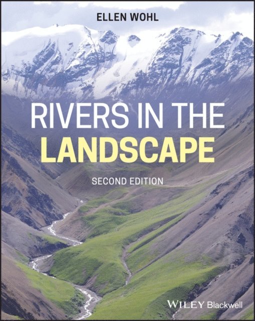 Ellen Wohl - Rivers in the Landscape, E-bok